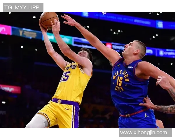 湖人掘金季后赛第三场精彩回放全程分析与精彩瞬间回顾 湖人掘金季后赛第三场精彩回放全程分析与精彩瞬间回顾